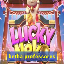 betha professores